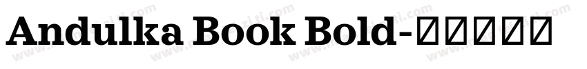 Andulka Book Bold字体转换